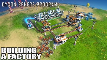 Factorio & Satisfactory Mixed, DOPE Game | Dyson Sphere Program Gameplay | E01