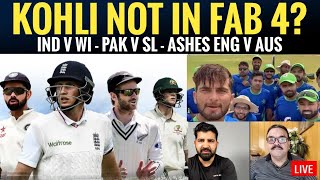 Kohli not in FAB 4 anymore? India vs West Indies | Pakistan vs Sri Lanka | Ashes 2-1, more fun