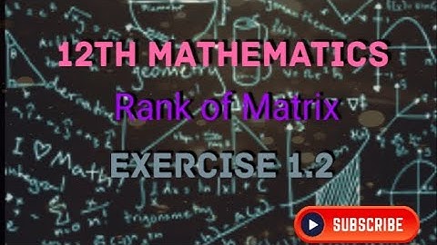 Inverse of Matrix|| Gauss- Jordan method || class 12 || exercise 1.2
