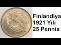 Finlandiya 1921 Yılı 25 Pennia