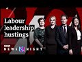 Labour leadership debate: First TV showdown UNCUT - BBC Newsnight
