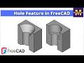 Hole Feature in FreeCAD Part Design | FreeCAD Beginner Tutorial | Mechnexus |