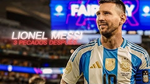 LIONEL MESSI-3 PECADOS DESPUÉS...