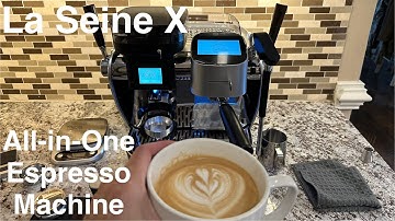 La Seine X Espressomachine - Een opmerkelijk alles-in-één koffiezetapparaat!