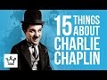 15 Things You Didn't Know About Charlie Chaplin