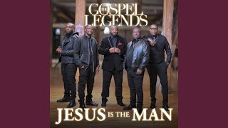 Jesus Is The Man