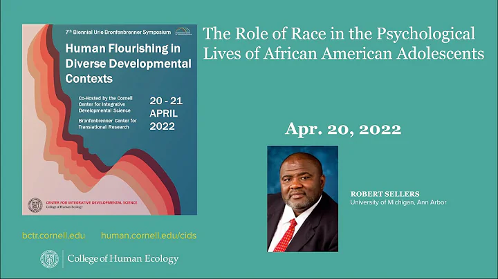 Robert Sellers - The Role of Race in the Psycholog...