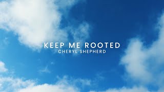 Watch Cheryl Shepherd Keep Me Rooted video