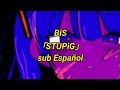 BiS - STUPiG [Sub Español] wack idol