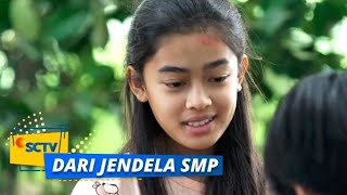 Perhatian Kecil Indro Ini Buat Ria Senyum-Senyum | Dari Jendela SMP Episode 205