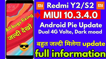 Redmi Y2 MIUI 10.3.4.0 Rolling out all bugs fixing in this update full information by technical rkp