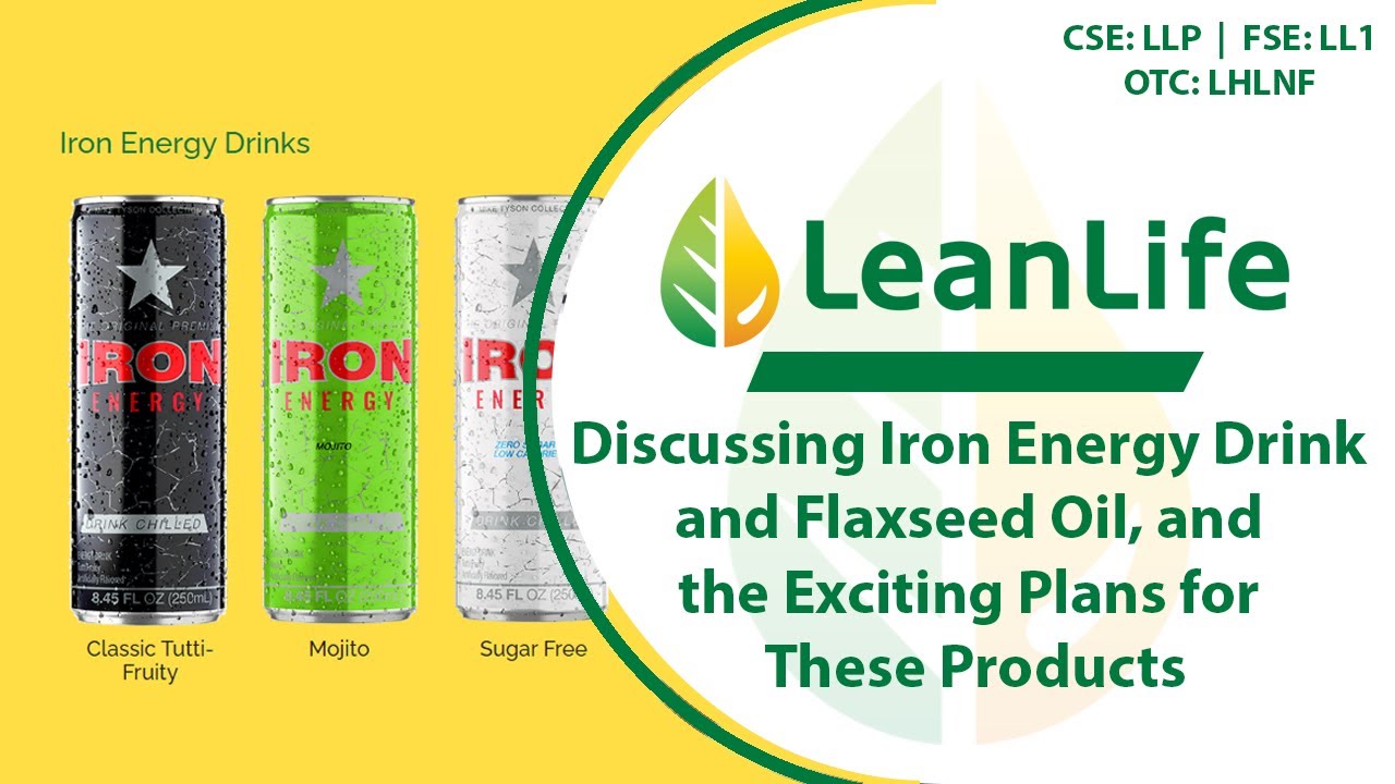 Leanlife, Discussing Iron Energy Drink and Flaxseed Oil, and the