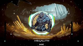 Shadow Fight 2 OST - MEGALITH