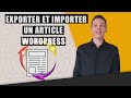 Exporter et importer un article Wordpress facilement