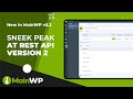 Sneak Peek at MainWP REST API Version 2: Streamlined Site Management