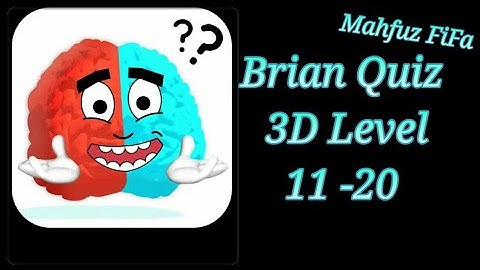 Brian quiz 3d level 11 -20