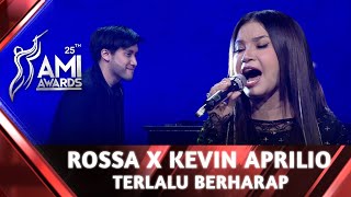 Rossa X Kevin Aprilio - Terlalu Berharap | 25th AMI Awards 2022