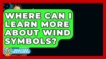 Where Can I Learn More About Wind Symbols? - Weather Watchdog