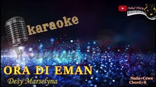 ORA DI EMAN KARAOKE - DESY MARSELYNA