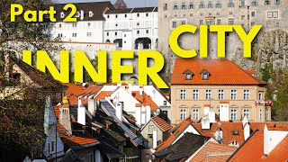 72 Hours in Cesky Krumlov (Part 2) - Inner City