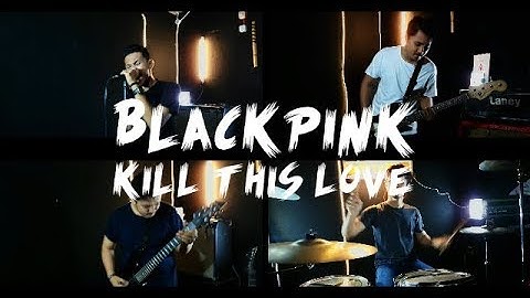 BlackPink - Kill This Love [Cover by Second Team] [Punk Goes Pop]