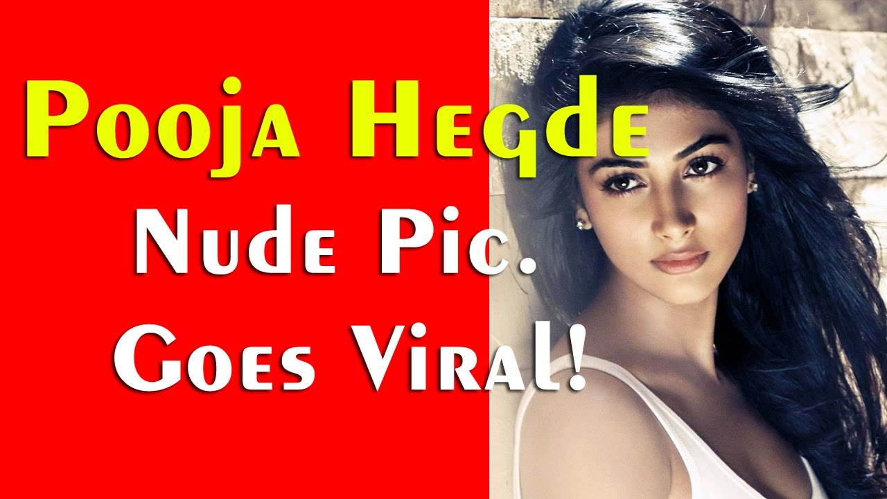 Pooja Hegde Nude Pic. Goes Viral! - YouTube