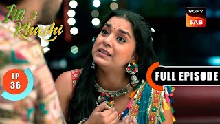 Close Call For Virat Itti Si Khushi Ep 36 Full Episode 27 Sep 2025