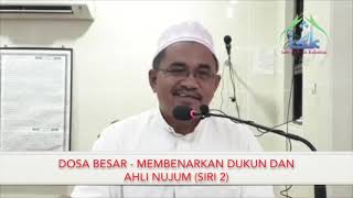 dosa Besar  Membenarkan Dukun Dan Ahli Nujum siri 2  Ust Shamsuddin Abd Rahman