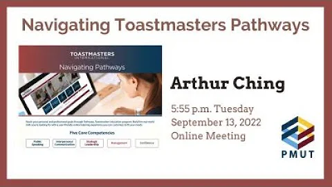 PMUT PM Forum: "Navigating Toastmasters Pathways" ...
