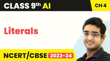 Literals (Part 7) - Introduction to Python | Class 9 Artificial Intelligence Unit 4 | CBSE 2024_25