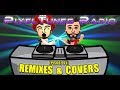 PixelTunes Radio VGM Podcast - Episode 95: Remixes and Covers