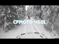 2021 CFMOTO 450L OFFROAD SNOW RIDE