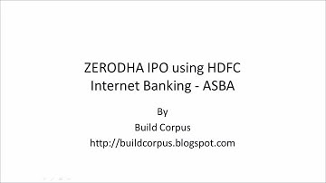 ZERODHA IPO using HDFC Internet Banking - ASBA