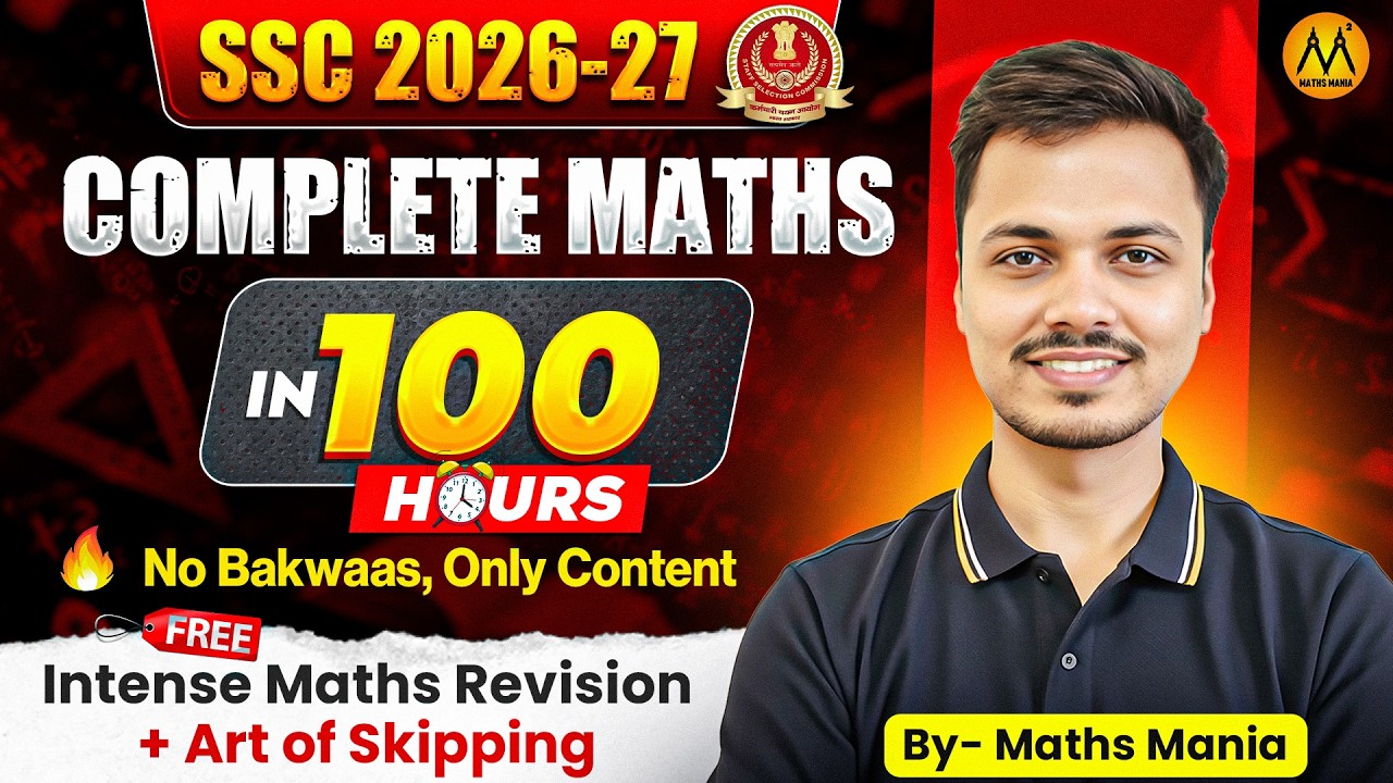 SSC CGL 2026 Maths Complete Course 🚀 | Basic to Advanced in Just 100 ...