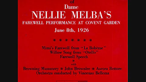 NELLIE MELBA.FAREWELL PERFORMANCE.Roya...  Opera House.1926.Londo...   RECORDING TECHNIQUE