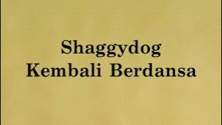 Shaggydog - Kembali Berdansa - Samudra Lirik