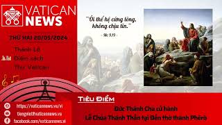 Radio thứ Hai 20/05/2024 - Vatican News Tiếng Việt