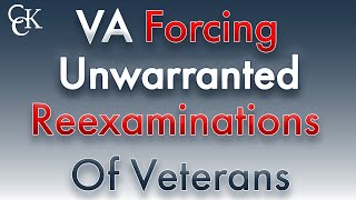 VA OIG: VA Forcing Unwarranted Reexaminations of Disabled Veterans