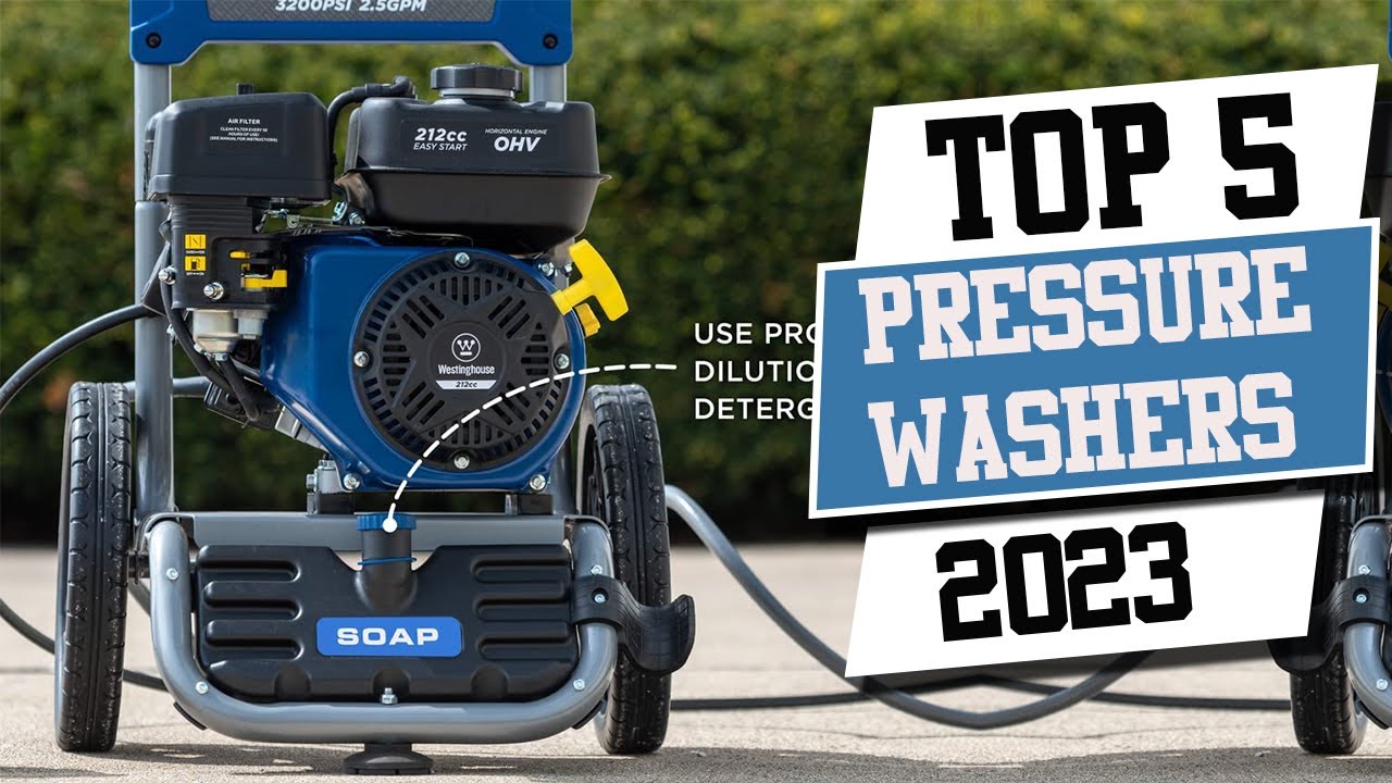 Top 5 Best Pressure Washers 2023, Best Pressure Washer Review, Best
