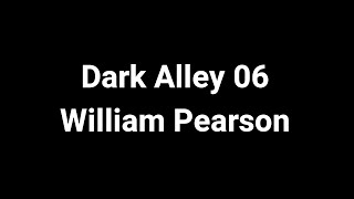 Dark Alley 06 - William Pearson [Speedrunner VS Assassin Ft. Notch]