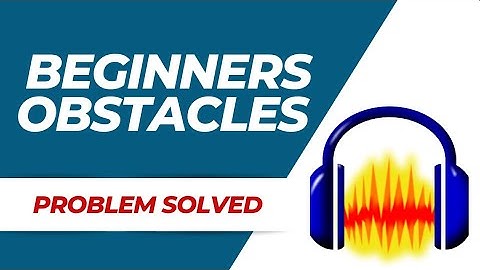 Audacity Tutorial: The 2 Beginner