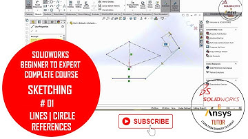 ⚡ SOLIDWORKS SKETCH LINES CIRCLES REFERENCES  BASIC SOLIDWORKS 2020 TUTORIAL