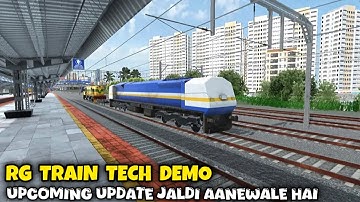RG Train Tech Demo Upcoming Update | Jaldi Aanewale Hai ✅Released Date Confirm 