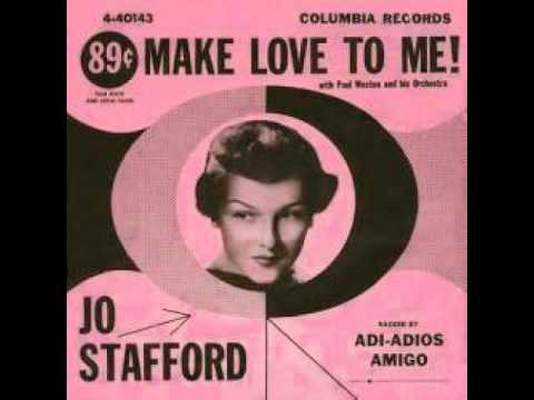 Jo Stafford  Make Love To Me  1954