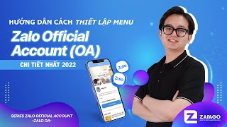 Hướng Dẫn Cách THIẾT LẬP MENU của Zalo Official Account (OA) Mới Nhất 2022 screenshot 1