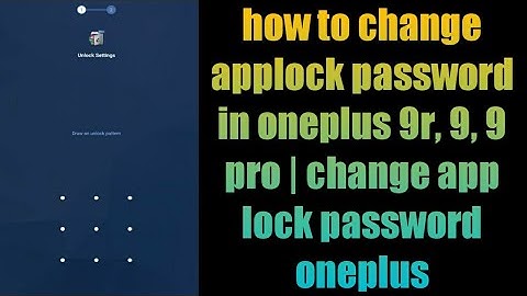 how to change applock password in oneplus 9r, 9, 9 pro | change app lock password oneplus