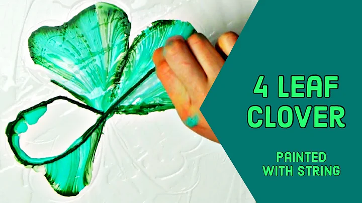 Four Leaf Lucky Clover Painting using the string pull technique for Saint Patrick's Day Acrylic
