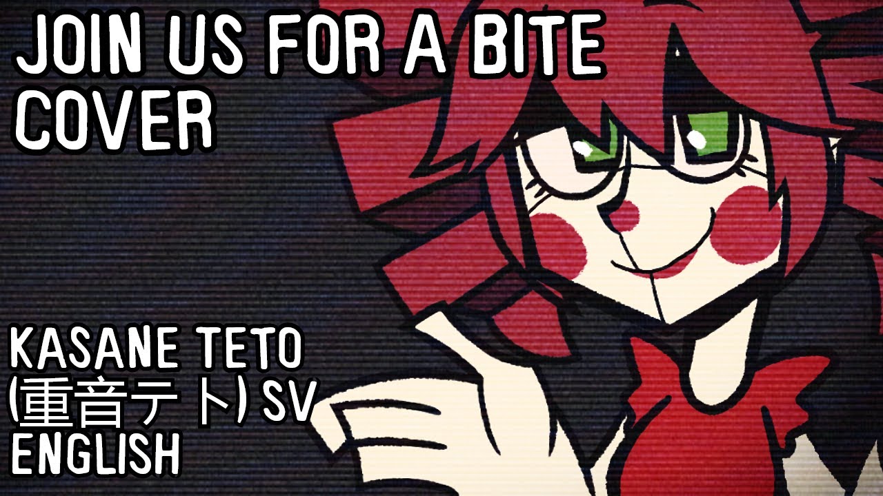 Join Us For A Bite (FNAF Sister Location SONG COVER) - 重音テトSV (Kasane Teto SV) 【SynthVカバー】