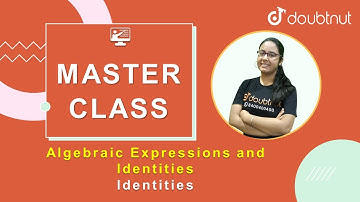 Identities - Algebraic Expressions and Identities | Class 8 Maths | 8 AM Master Class By Arushi mam