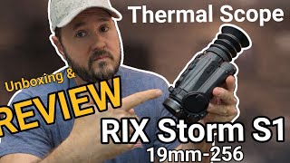 REVIEW (unbox) - RIX Thermal Storm-S1 19mm-256